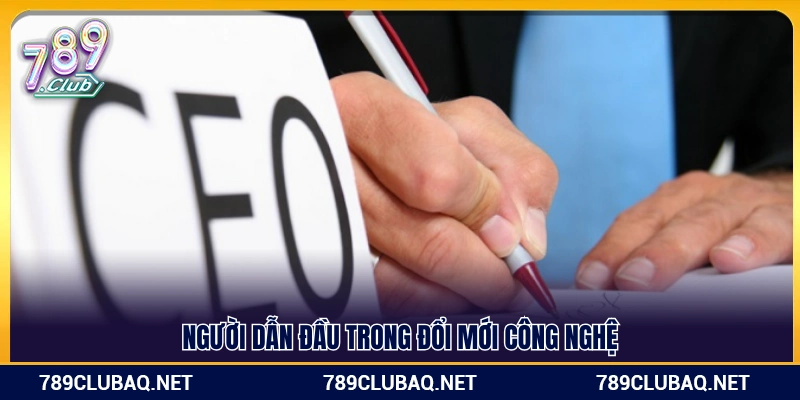 CEO Trương Phi – Nhà Lãnh Đạo Đứng Sau Sự Tăng Trưởng 789Club - WIN782.SBS