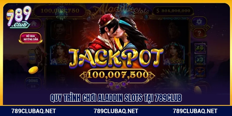 Aladdin Slots 789Club – Quay Hũ Khám Phá Kho Báu Thần Đèn - WIN782.SBS