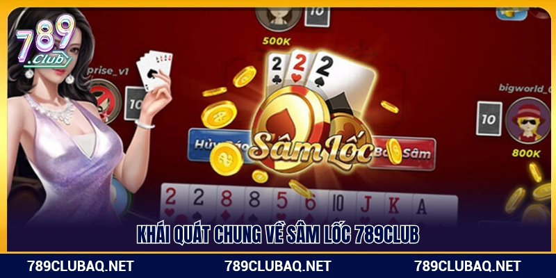 Sâm Lốc 789Club – Đấu Trí Tốc Độ Cao Từng Ván Bài - WIN782.SBS