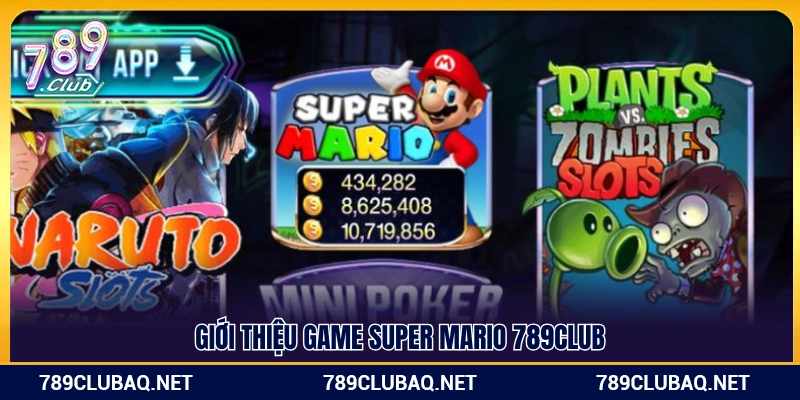 Super Mario 789Club – Game Slot Hoạt Hình Được Yêu Thích - WIN782.SBS