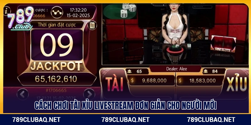 Tài Xỉu Livestream 789Club – Dealer Thật Kết Quả Công Khai - WIN782.SBS